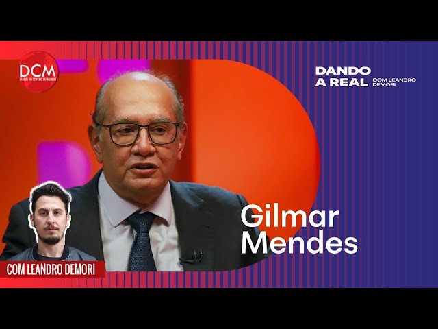 Dando a Real, com Leandro Demori e Gilmar Mendes