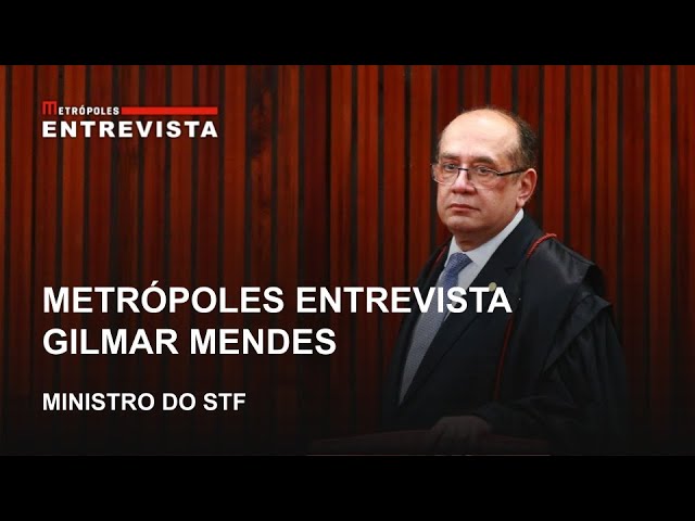 Metrópoles Entrevista | Gilmar Mendes, ministro do Supremo Tribunal Federal