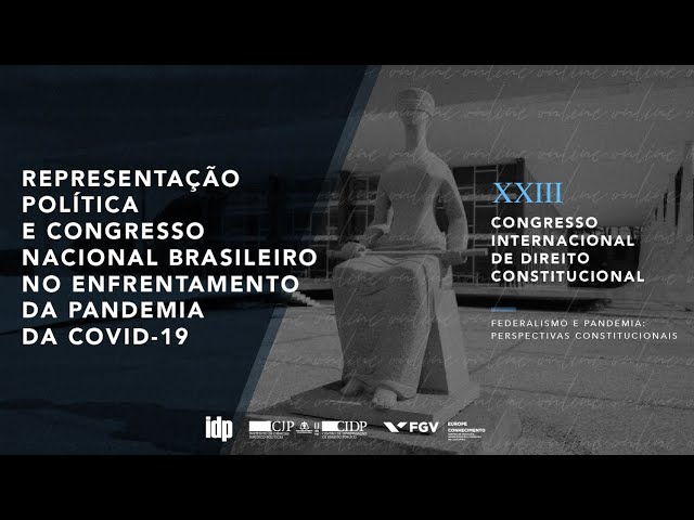 REPRESENTAÇÃO POLITICA E CONGRESSO NACIONAL BRASILEIRO NO ENFRENTAMENTO DA PANDEMIA DA COVID-19