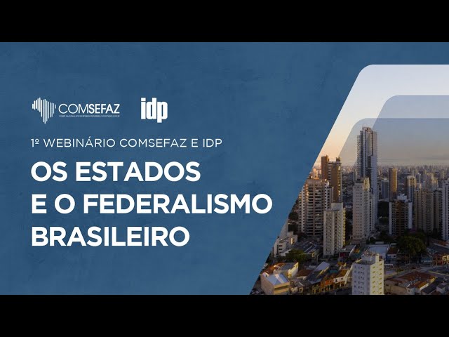 Os Estados e o Federalismo Brasileiro