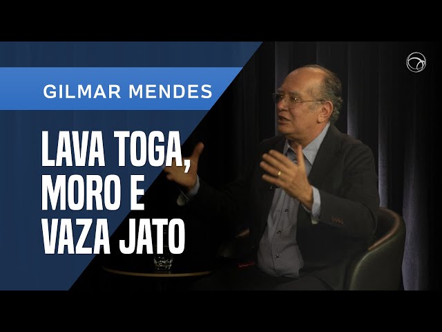 GILMAR MENDES FALA SOBRE CPI DA LAVA TOGA, MORO E VAZA JATO