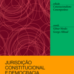 Jurisdição constitucional e democracia: ensaios escolhidos (Dieter Grimm)