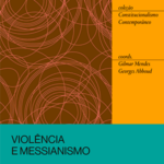 Violência e Messianismo (Petar Bojanić)